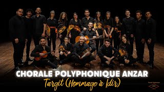 chorale polyphonique ANZAR TARGIT hommage à IDIR [upl. by Currier]