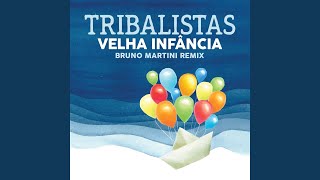 Velha Infância Bruno Martini Remix [upl. by Solange]