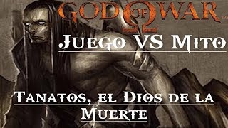 God of War  Juego VS Mito  Tánatos el Dios de la Muerte [upl. by Mayfield]