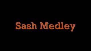 Sash Medley [upl. by Ellan341]