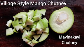 Mavinakayi Chutney  Village Style Mango Chutney Kukkuda Chutney  Mavinakayi Chatni Chatni Recipe [upl. by Nylarac]