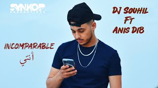 Anis Dib Ft DjSouhil  Incomparable Nti   Clip Officiel  2022 انيس ديب [upl. by Aicyle936]