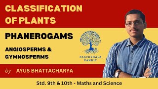 Angiosperms amp Gymnosperms  Classification of Plants  PAATHSHALA PANDIT [upl. by Naujat617]