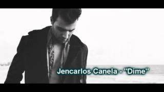 Jencarlos Canela  Tell Me How To Forget Your Eyes Spanish Version  quotDimequot 2013 [upl. by Cummings]