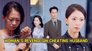 【Drama series】Womans Revenge on Cheating Husband [upl. by Sivrup]