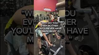 When they tell you you’ll never get muscles gymworkout gym fitness fitnessmotivation [upl. by Chem699]