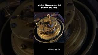 Marine Chronometer quotDentquot Circa 1848  Watchmaker Edward John Dent BIGBEN  Westminster [upl. by Stickney]