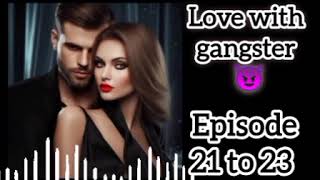 Love with gangster 😈 Ep21 to 23pocketfmstory audiobook fm hindilovestory lovewithgangster [upl. by Akceber900]