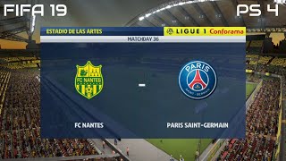 FIFA 19 FC Nantes vs PSG Gameplay Ligue 1 Conforama 4K [upl. by Keyser]