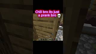 Minecraft prank moment ☠️ minecraft minecraftmemes memes gaming minecrfatmemes [upl. by Ramsa641]