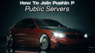 How To Join Pushin P Public Servers [upl. by Cinelli]