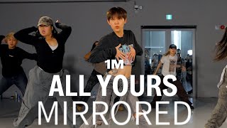 Normani  All Yours  Nohwon Choreography  Mirrored [upl. by Isidro]