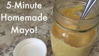 Easy 5Minute Homemade Mayo that Tastes GREAT [upl. by Channa]