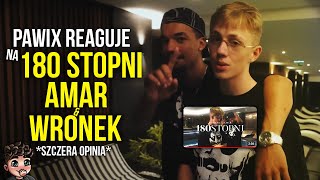 REAKCJA na Amar amp Wronek  180 Stopni szczera opinia [upl. by Dutchman967]