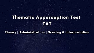 TAT  Thematic Apperception Test  Theory Administration Scoring amp Interpretation Needs amp Presses [upl. by Keir601]