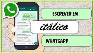 Como Escrever em Itálico no Whatsapp Android [upl. by Melamed230]