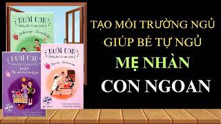 Nuôi Con không phải là cuộc chiến  Những ngày tháng làm me sẽ ngọt ngào hơn Chương 1C [upl. by Adleremse539]