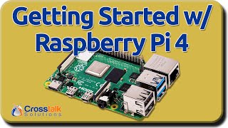 Raspberry Pi 4 Getting Started [upl. by Gayelord]