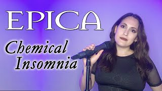 EPICA  Chemical Insomnia Cover by Estefania [upl. by Patterman]