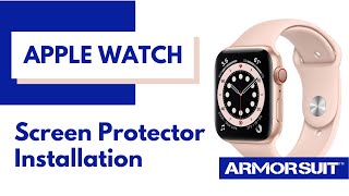 Apple Watch  Smartwatch Screen Protector Installation Instructions Video by ArmorSuit [upl. by Pufahl]