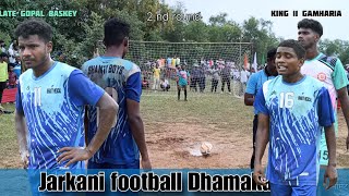 Kingfisher 11 Gamharia 🆚 Late Gopal Baskey  2nd round  AtJarkani football tournament 2024 [upl. by Boorer]