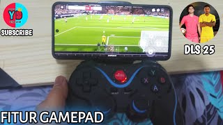 Review Fitur Gamepad NEW UPDATE DLS 25 [upl. by Bolanger]