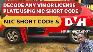 Decode Any VIN or License Plate Using NIC Short Code StepbyStep Guide [upl. by Akienat]