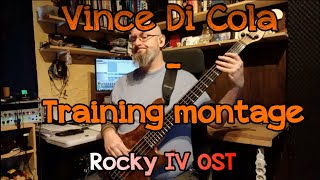 222 Vince Di Cola Training montage bass cover Rocky IV OST [upl. by Portwin204]