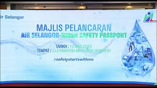 Majlis Pelancaran Air Selangor  NIOSH Safety Passport [upl. by Sletten]