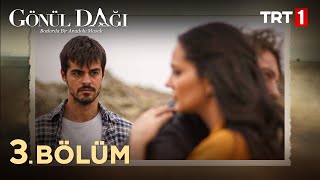 Gönül Dağı 3 Bölüm trt1 [upl. by Meerak715]