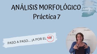 Análisis morfológico Práctica 7 [upl. by Eecyak]