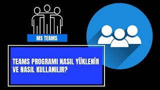 Teams Uygulaması ile toplantıya katılma ve Nasıl Yüklenir [upl. by Uhile]