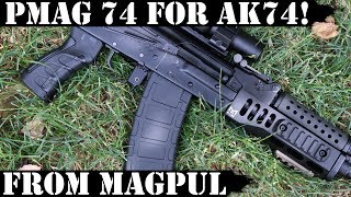 PMAG 74 for AK74 from Magpul MOE  Fitment test [upl. by Oralia]