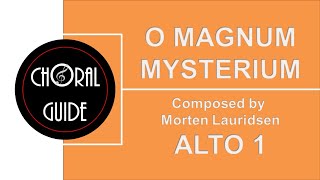 O Magnum Mysterium  ALTO 1 Lauridsen [upl. by Atinrehs]