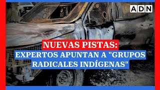 Nuevas pistas Expertos apuntan a quotgrupos radicales indígenasquot por triple homicidio de carabineros [upl. by Adliw]