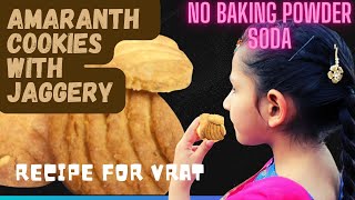 healthy amaranth cookies no baking powder rajgira biscuits with jaggery [upl. by Phaedra]