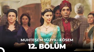 Muhteşem Yüzyıl Kösem 12Bölüm HD [upl. by Alyehs]