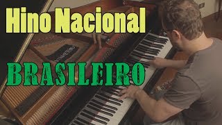 Hino Nacional Brasileiro no Piano  Melhor versão já tocada  Brazil National Anthem [upl. by Htiekel863]