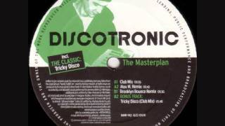 DISCOTRONIC  The Masterplan Club Mix [upl. by Sokil750]