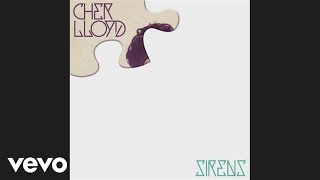 Cher Lloyd  Sirens audio [upl. by Rakel]