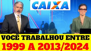 NOVIDADES REVISÃO DO FGTS 1999 A 2013 VAI LIBERAR MAIS DINHEIRO PARA TRABALHADORES [upl. by Haseefan]