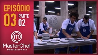 MASTERCHEF PROFISSIONAIS 18102016  PARTE 2  EP 3  TEMP 01 [upl. by Koran]