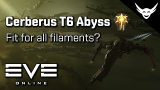 EVE Online  Cerberus T6 Abyss fit test all weathers [upl. by Ayrad]