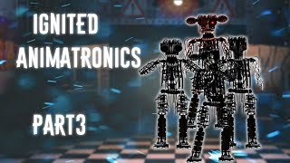 FNAF  Speed Edit Making Ignited Animatronics Part 3 [upl. by Nilrah829]