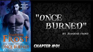 Once Burned  By Jeanenin Frost  Novel Home [upl. by Urd]