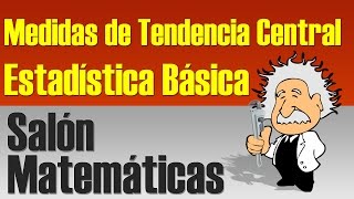 Estadística Básica Medidas de Tendencia Central [upl. by Esiouqrut]