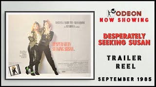 DESPERATELY SEEKING SUSAN September 1985 Odeon Cinema Trailer Reel  Home Cinema [upl. by Stockwell851]