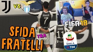 JUVENTUS vs LAZIO  RONALDO SHOW CONTRO MIO FRATELLO  Fifa 18 [upl. by Leisha]