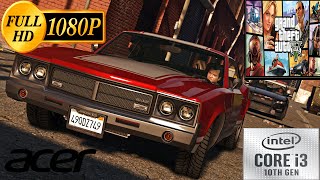 GTA 5 BENCHMARK TEST REVIEW i3 1005G1 UHDGraphics Acer Benchmark testing [upl. by Toback]