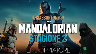 Il RIASSUNTONE galattico di THE MANDALORIAN 2  Boba Fett ilridoppiatore [upl. by Yllatan]